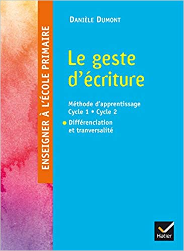 Méthode Dumont Le geste d'écriture